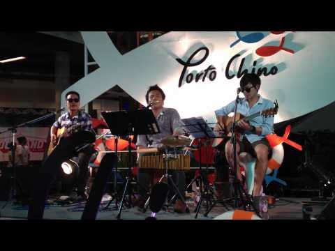 Just the way you are(cover) by Kwan&Friends @Porto Chino