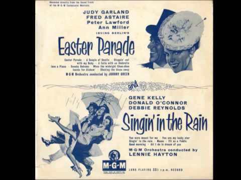Easter Parade & Singin' In the Rain Soundtrack (1948/1952)